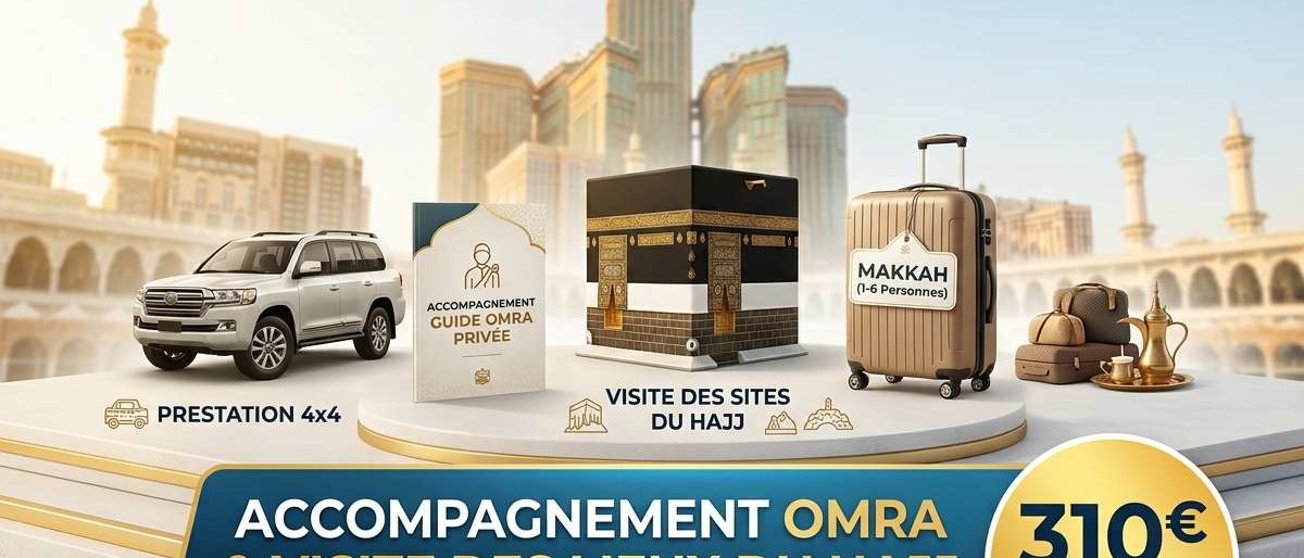 Accompagnement Omra & Visite des Lieux du Hajj (1 à 6 personnes) 5 Omra Et Visite De La Mecque